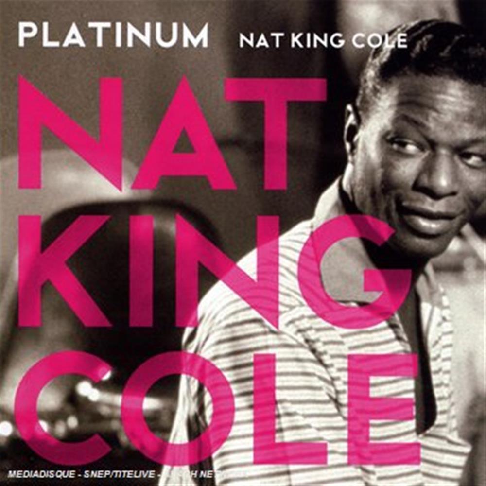 Platinum Series - Nat King Cole (Audio Cd)