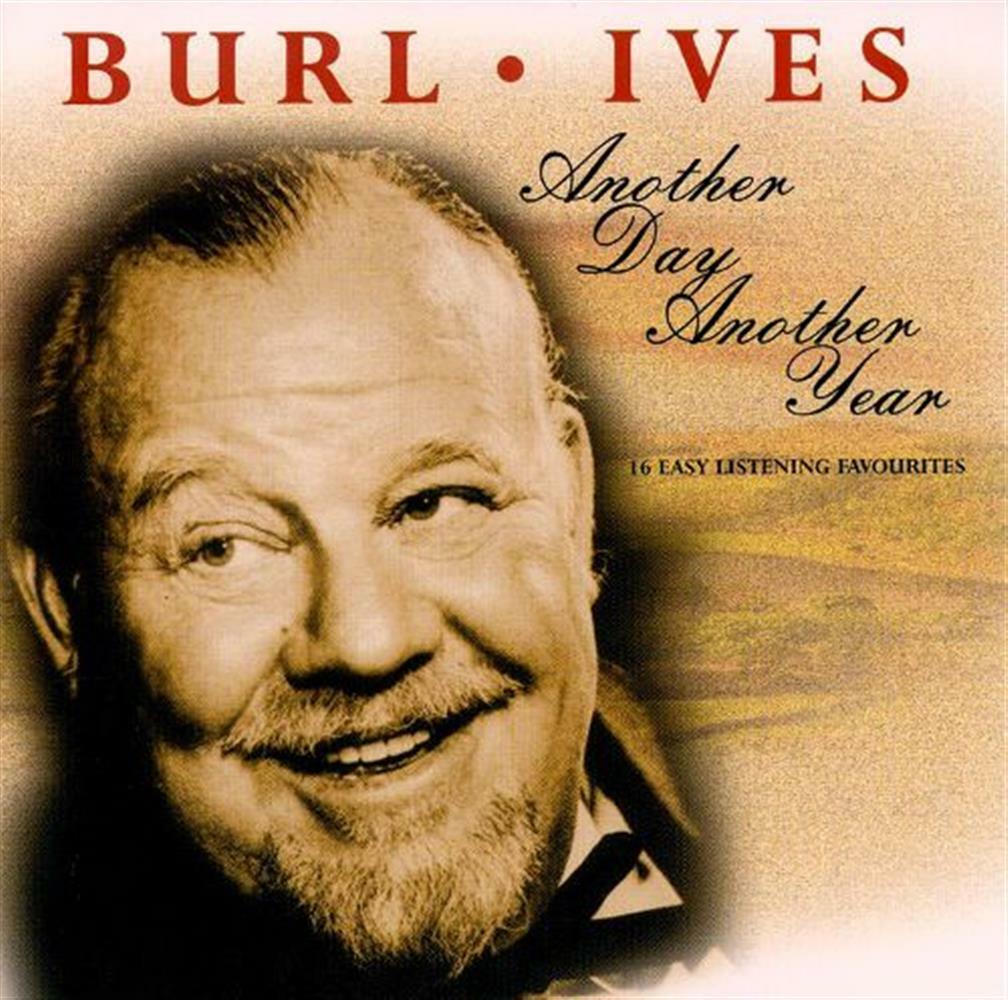 Another Day Another Year - Burl Ives (Audio Cd)