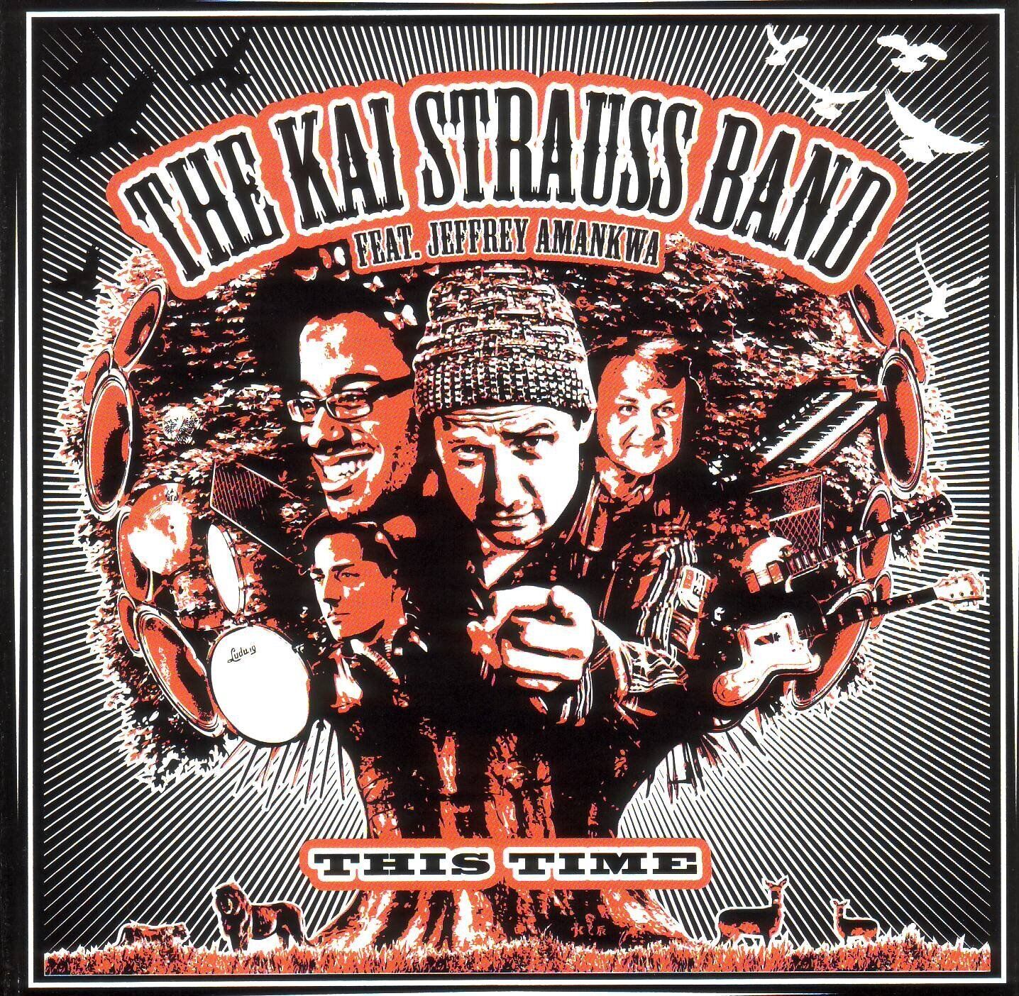 The Kai Strauss Band Feat. Jeffrey Amankwa This Time