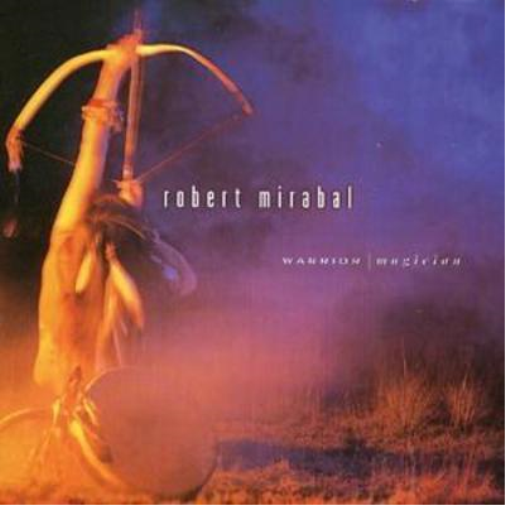 Robert Mirabal Warrior Magician (CD) Album