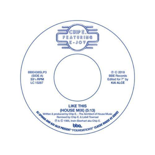 Chip E & K-Joy Like This (House Mix & DDD Dub) (Vinyl LP) 7" Single