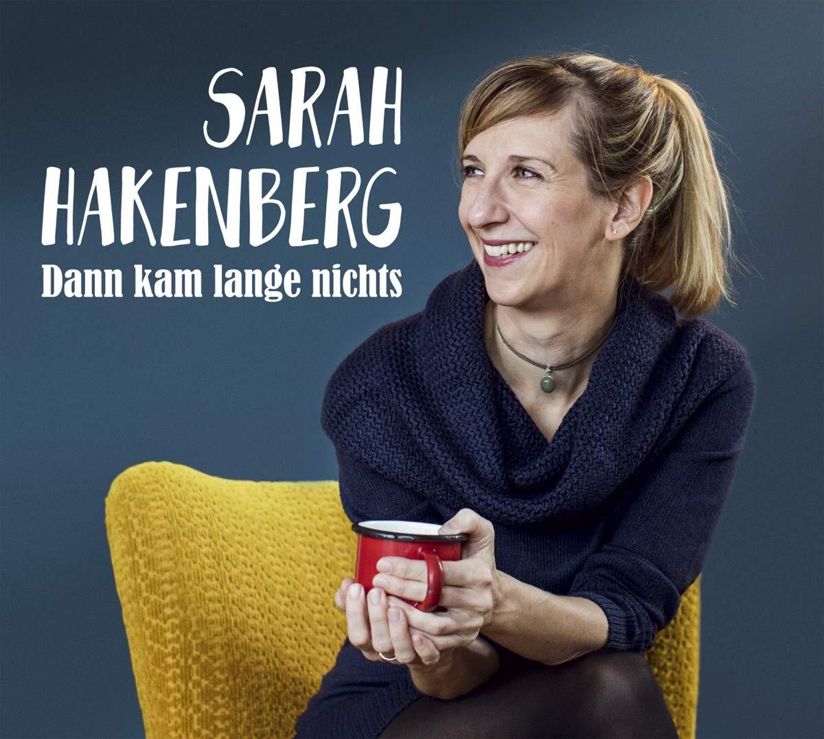 Sarah Hakenberg Dann Kam Lange Nichts