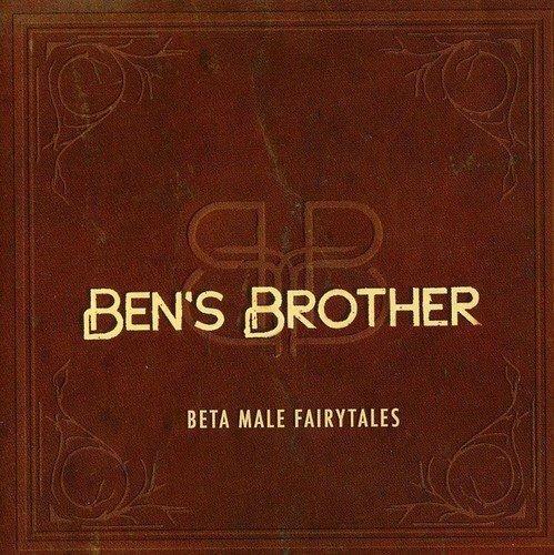 Ben's Brother - Beta Male Fairytales - Cd