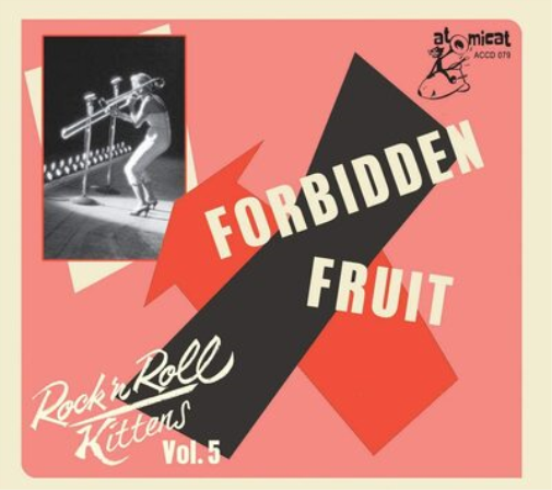 Various Artists Rock 'N' Roll Kittens: Forbidden Fruit - Volume 5 (CD) Album