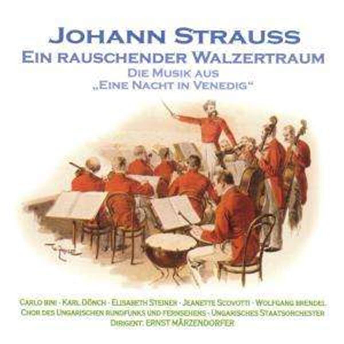 Various Strauss: Eine Nacht in Venedig (Gesamtaufnahme)