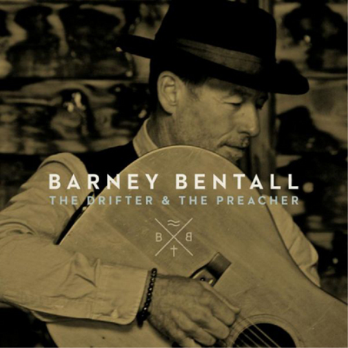 Barney Bentall The Drifter & the Preacher (Vinyl LP) 12" Album