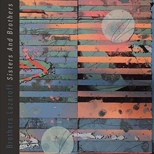 Brothers Lazaroff Sisters And Brothers (CD)