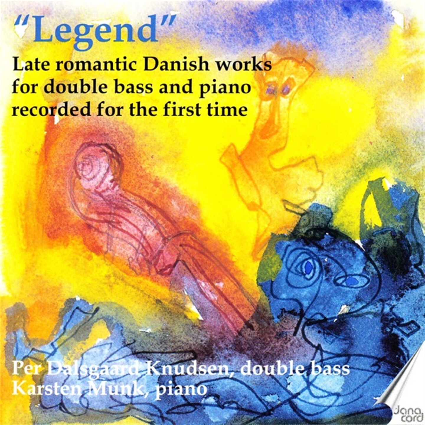 Per Dalsgaard Knudsen, Karsten Munk - Legend - Late Romantic Danish Works For D