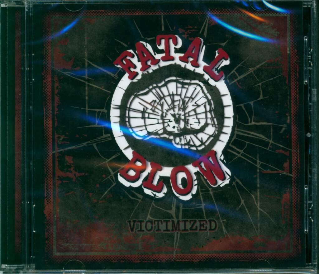 Fatal Blow Fatal Blow - Victimized (CD)