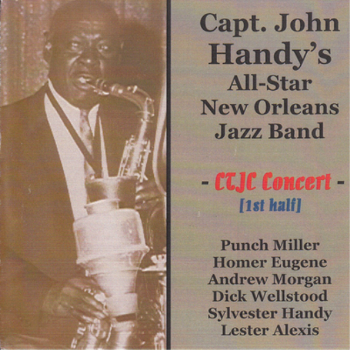 Capt. John Handy's New Orleans All At the Connecticut Traditional Jazz Club (CD)