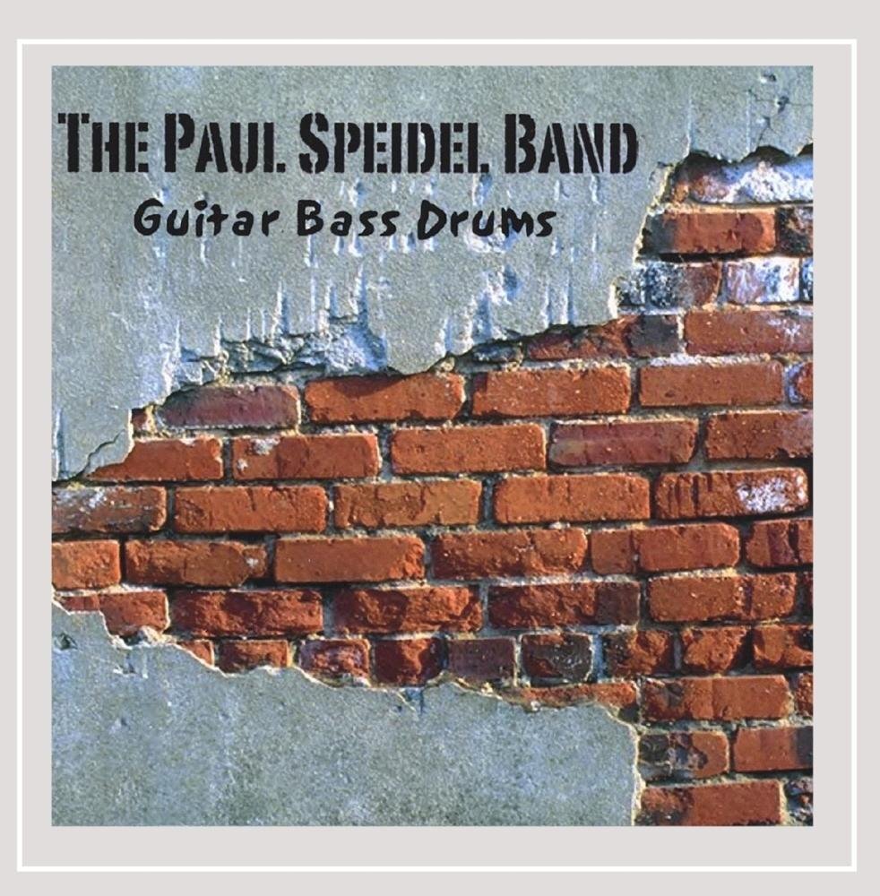 Paul Speidel Guitar Bass Drums (CD)