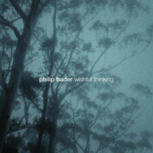 Philip Bader Wishful Thinking (CD) Album
