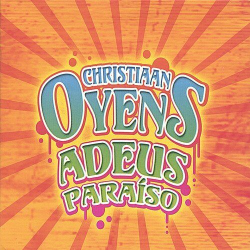 Christiaan Oyens Adeus Paraiso (CD)
