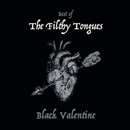 The Filthy Tongues Black Valentine (Best Of) (CD) Album