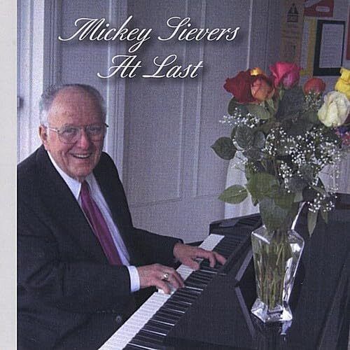 Mickey Sievers At Last (CD)