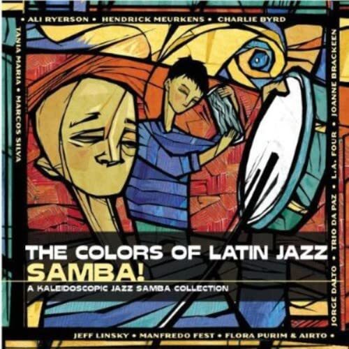 SAMBA - COLORS OF LATIN JAZZ Samba - the Colours of Latin Jazz (CD)