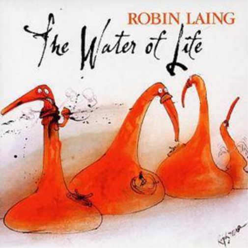 Robin Laing The Water of Life (CD) Album