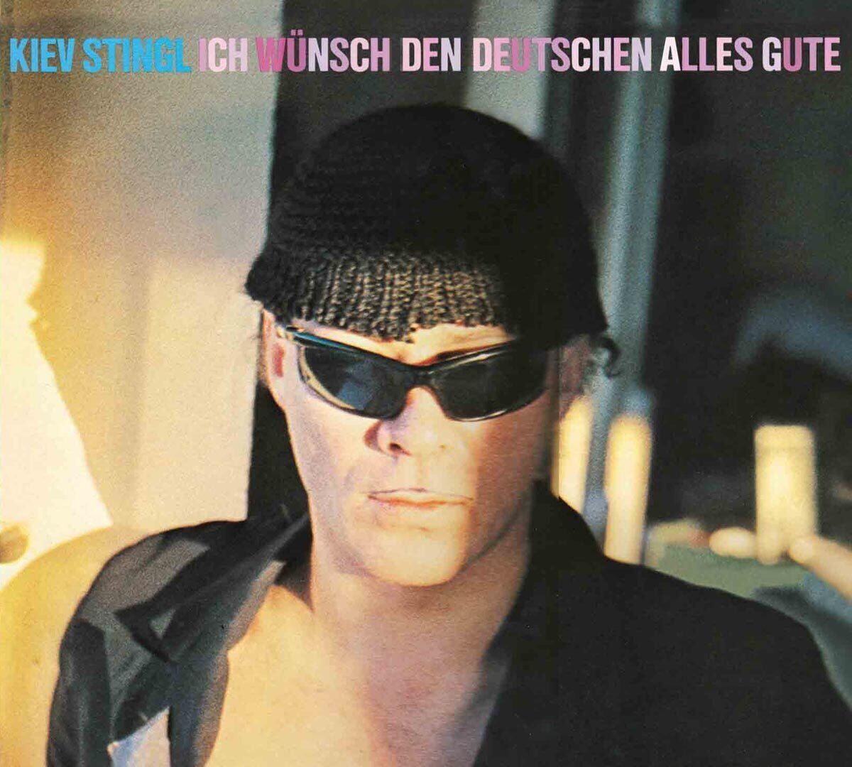 Kiev Stingl Ich Wünsch Den Deutschen Alles Gute (CD)