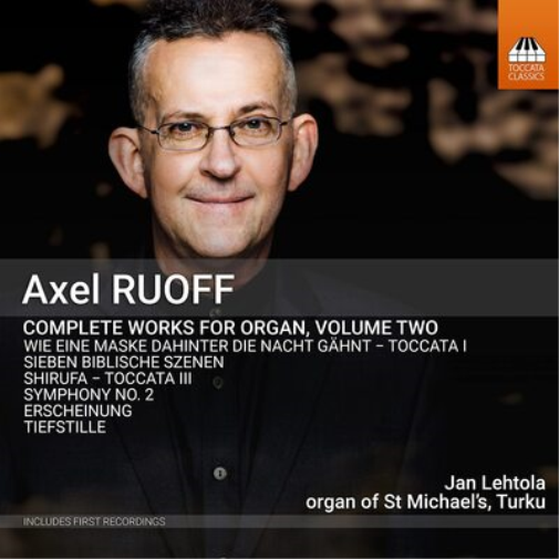 Axel Ruoff Axel Ruoff: Complete Works for Organ - Volume 2 (CD) Album