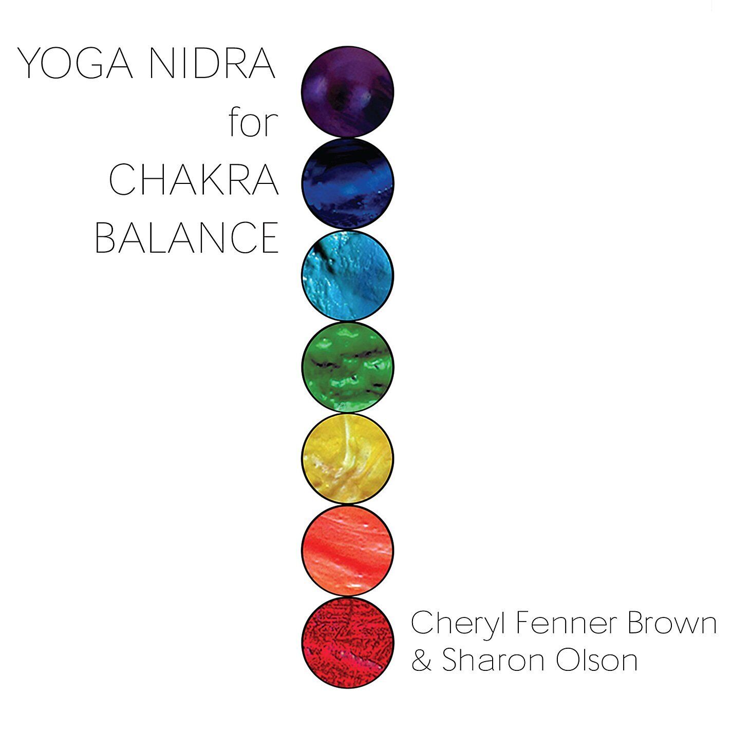 Cheryl Fenner Brown Yoga Nidra for Chakra Balance (CD)
