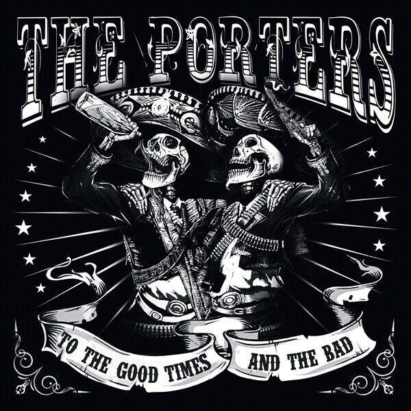 The Porters To the Good Times and the Bad (Vinyl LP) 12" Album