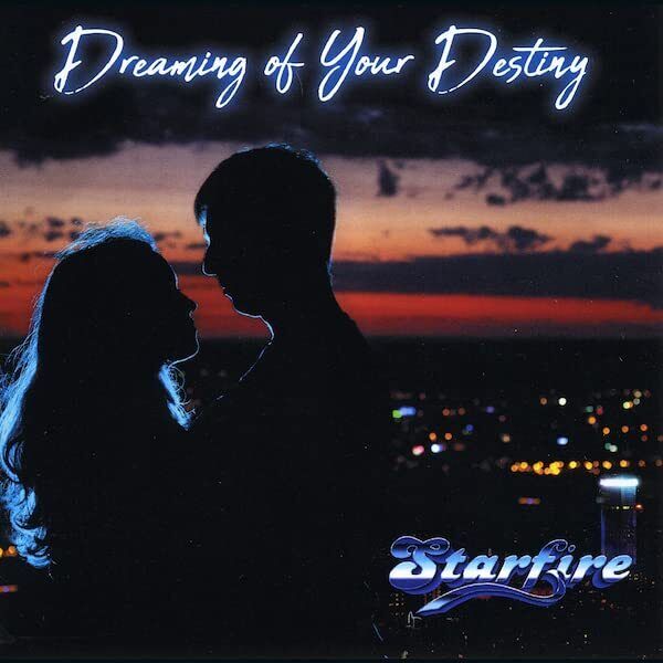 Starfire Dreaming Of Your Destiny (CD)