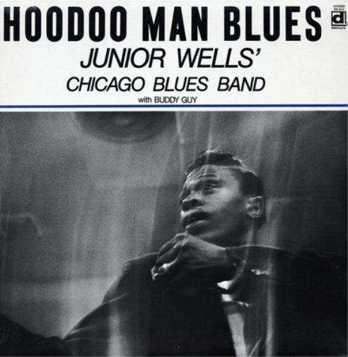 Junior Wells' Chicago Blues Band Hoodoo Man Blues (Vinyl LP) 12" Album