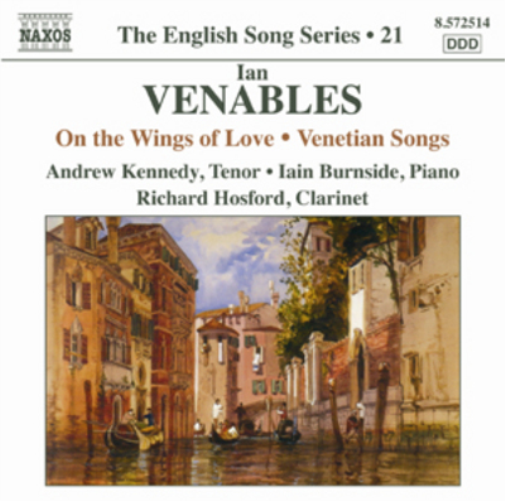 Ian Venables Ian Venables: On the Wings of Love/Venetian Songs (CD) Album