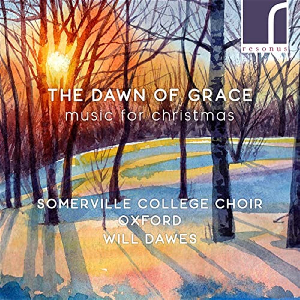 The Dawn Of Grace: Music For Christmas - Will Dawes / Somervill... (Audio Cd)