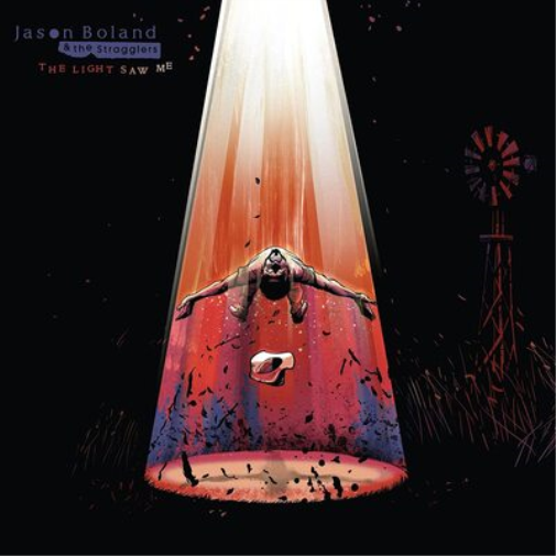 Jason Boland and The Stragglers The Light Saw Me (Vinyl LP) 12" Album