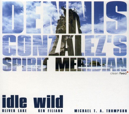 Dennis Spirit Meridian González Idle Wild (CD)
