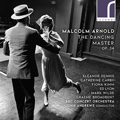 RES10269 Bbc Concert Orchestra Malcolm Arnold: the Dancing Master, Op. 34 CD