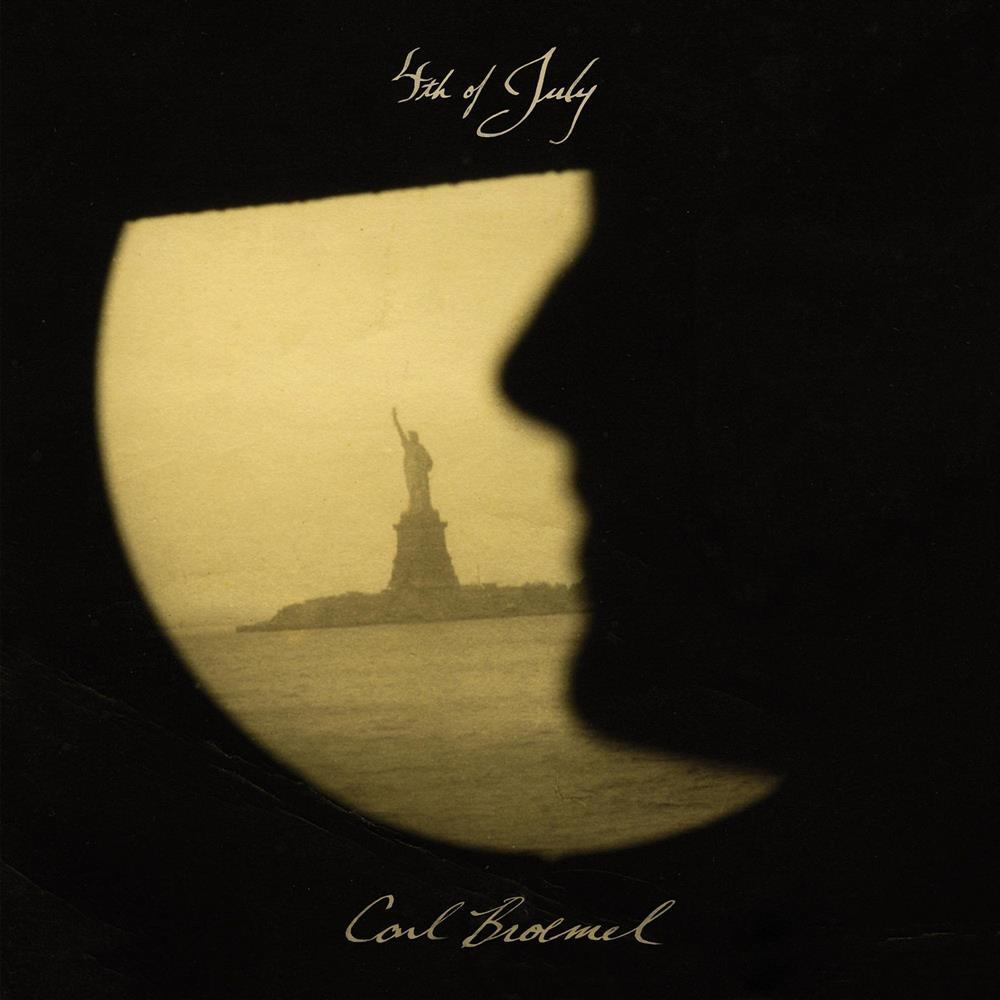 4th Of July - Carl Broemel (Vinile)