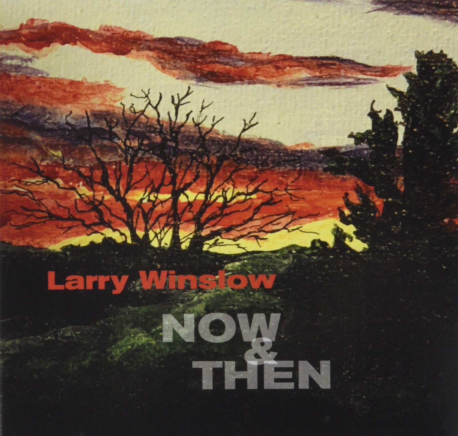 Larry Winslow Now And Then (CD)