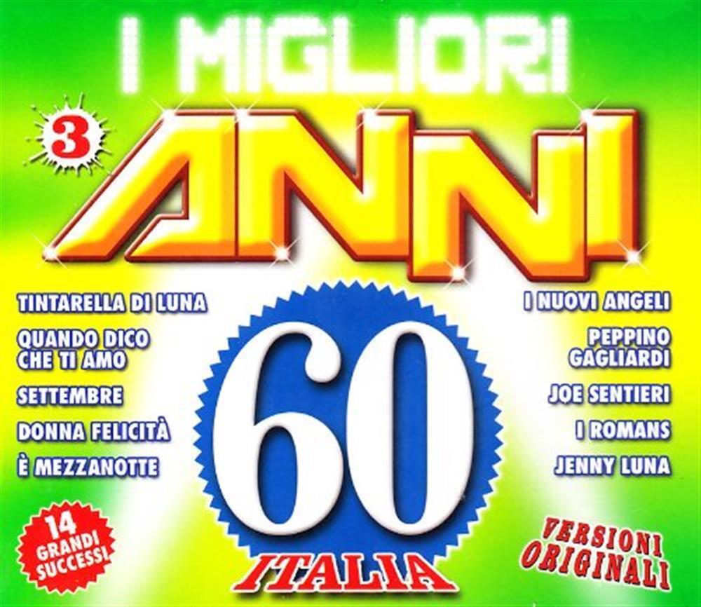I Miglior Anni 60 Italia - 3 - Various Artists (Audio CD)