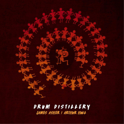 James Asher & Arthur Hull Drum Distillery (CD) Album