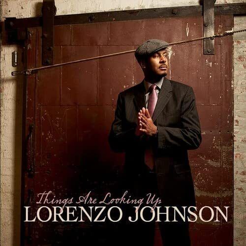 Lorenzo Johnson Things Are Looking Up (CD)