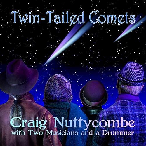 Craig Nuttycombe Twin Tailed Comets (CD)