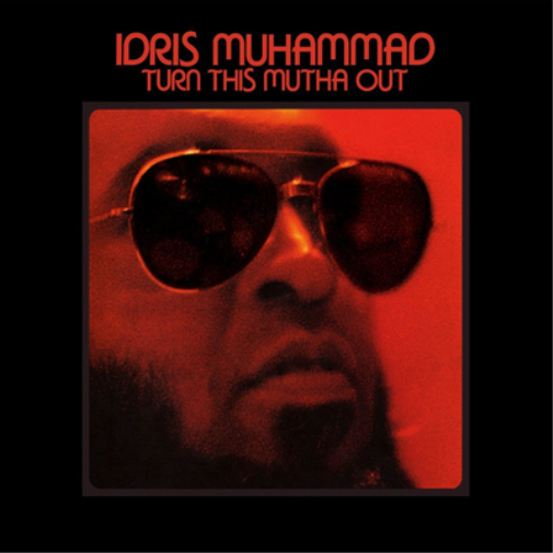Idris Muhammad Turn This Mutha Out (CD) Album