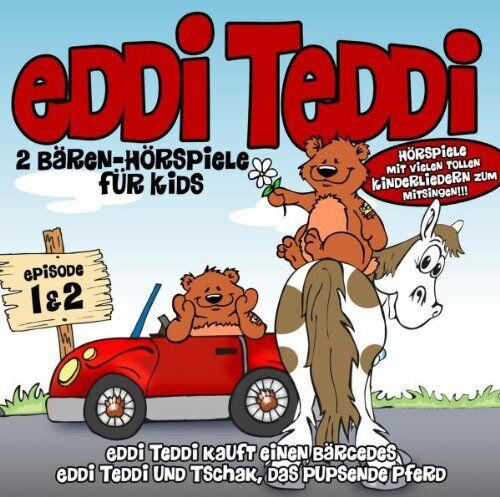 Eddi Edler Eddi Teddi! 2 Bärenhörspiele für Kids (CD)