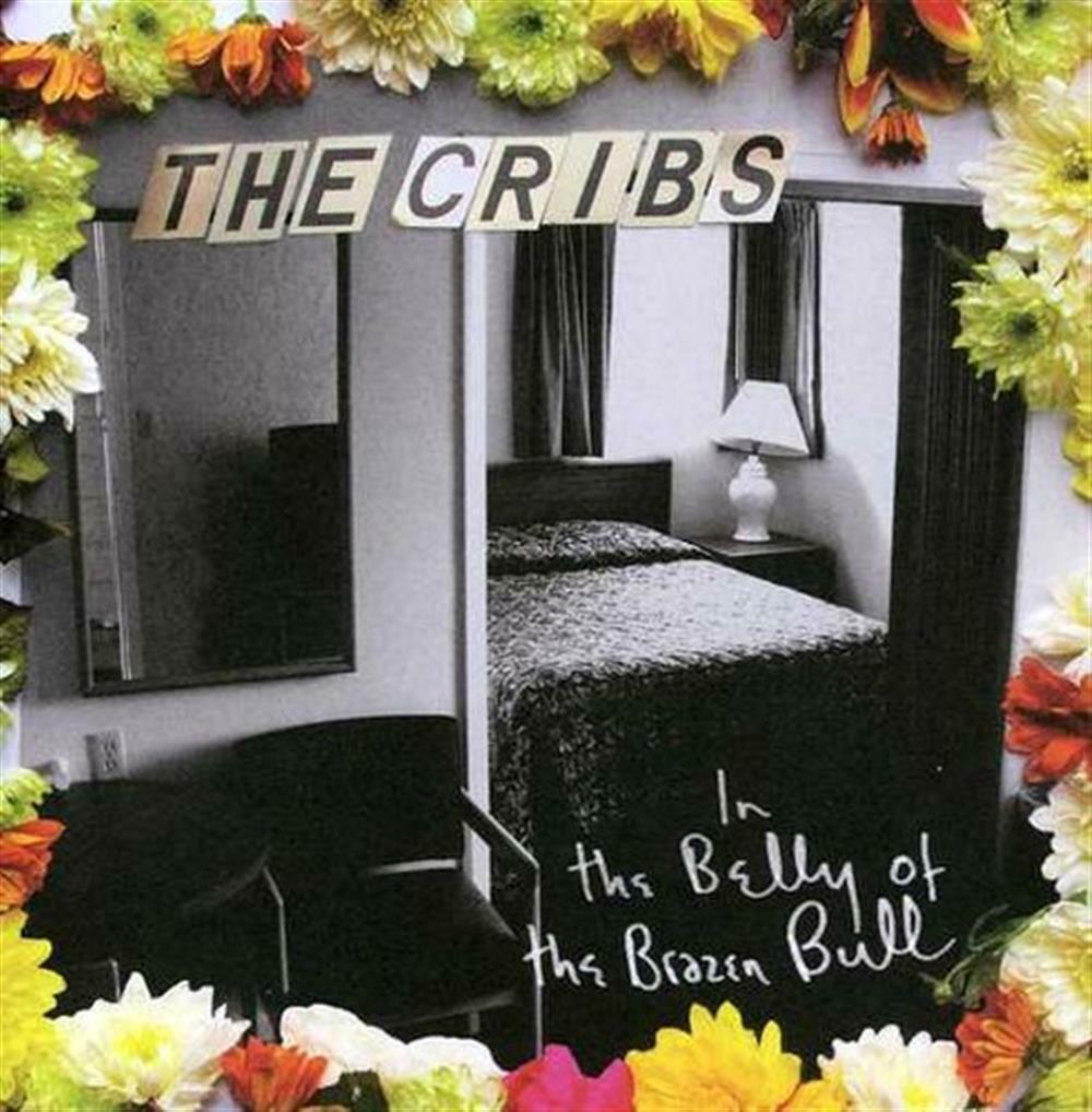 In The Belly Of The Brazen Bull - Cribs (The) (Audio Cd)