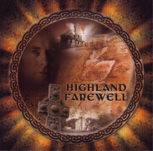 Steve McDonald Highland Farewell (CD) Album
