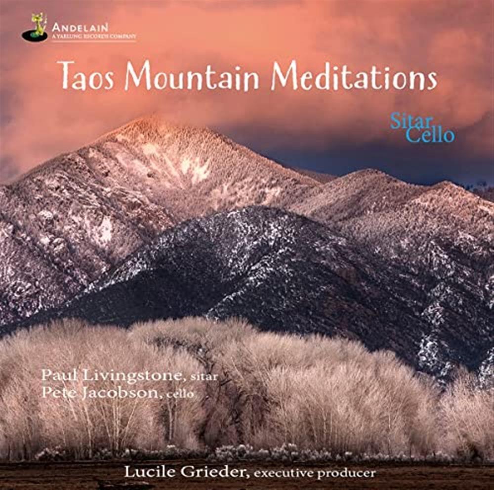 Taos Mountain Meditations - Peter Livingstone / Paul Jacobson (Audio Cd)