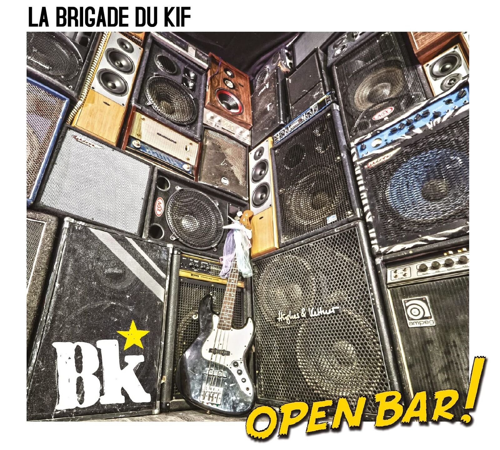 Brigade Du Kif, La Open Bar! (CD)