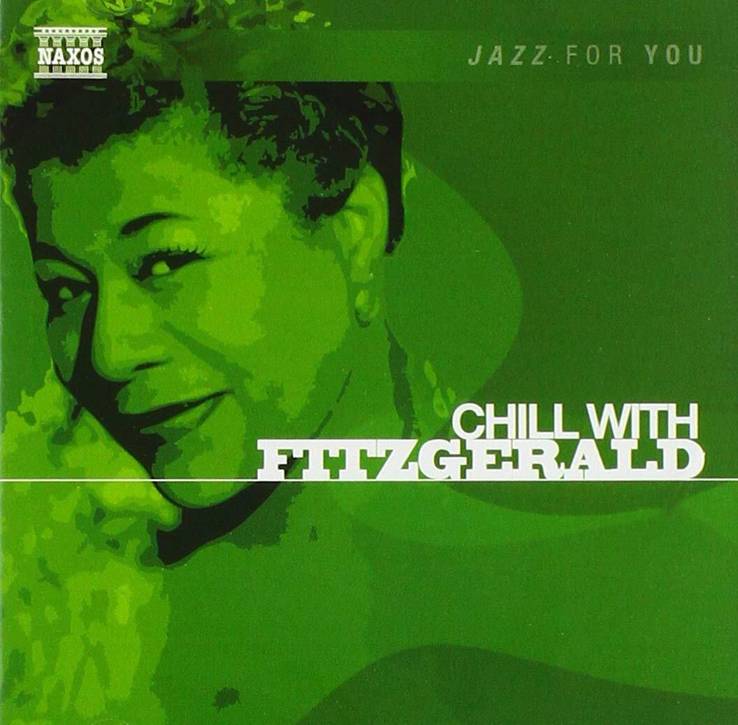 Ella Fitzgerald Chill With Fitzgerald (CD)