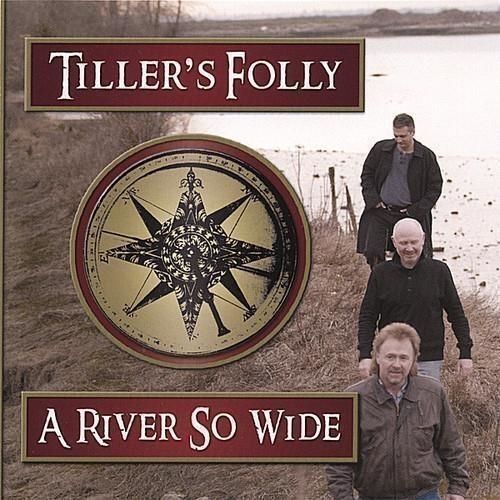 Audio Cd Tiller'S Folly - River So Wide