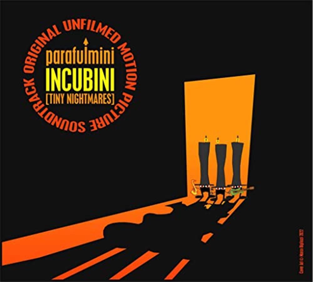 Incubini (Tiny Nightmares) - Parafulmini (Audio Cd)