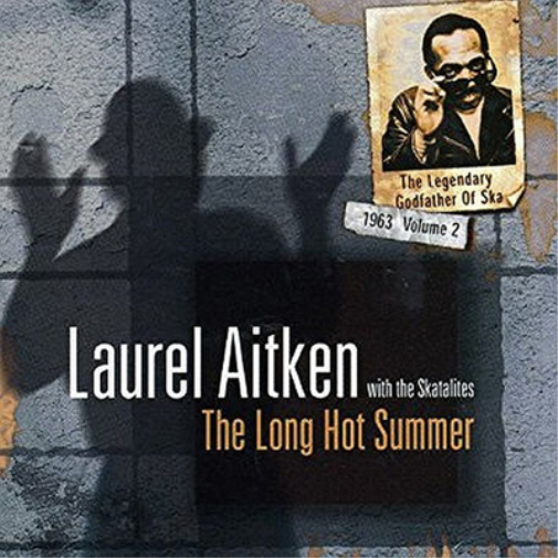 Laurel Aitken The Long Hot Summer - Volume 2 (CD) Album