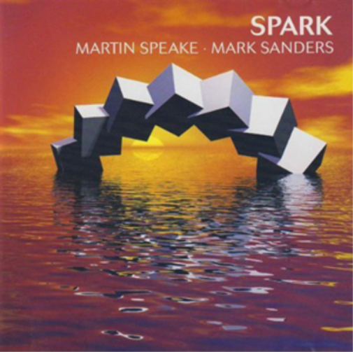 Martin Speake & Mark Sanders Spark (CD) Album