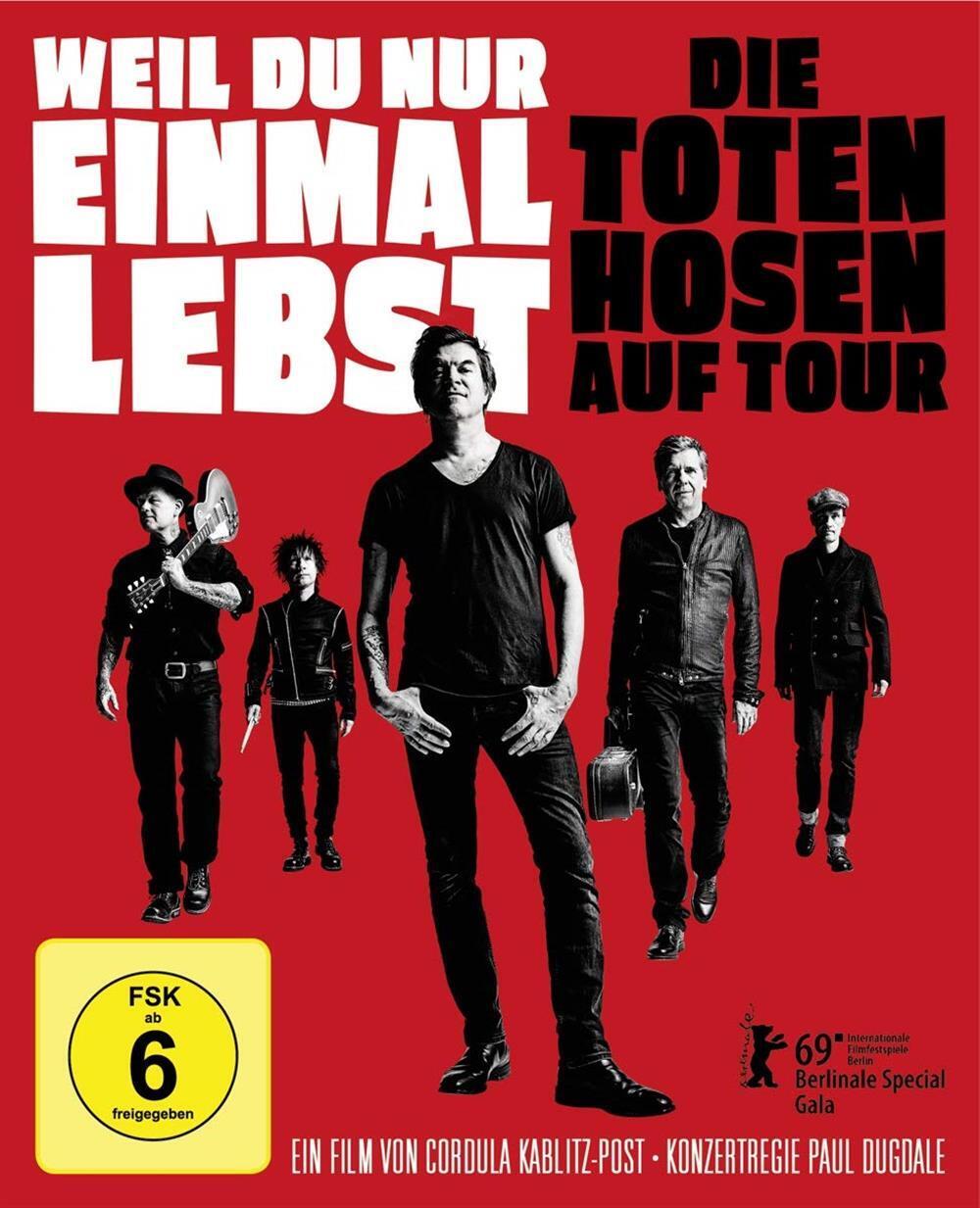 Weil Du Nur Einmal Lebst - Die Toten Hosen Auf Tour - Die Toten Hosen